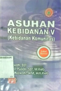 Image of ASUHAN KEBIDANAN V (Kebidanan Komunitas)