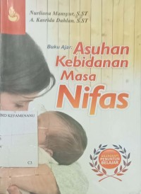 Image of Buku Ajar : Asuhan kebidanan Masa Nifas