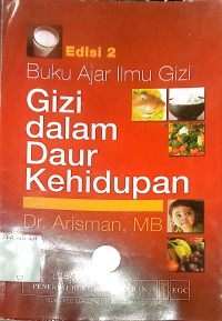 Image of Buku Ajar Ilmu Gizi Gizi dalam Daur Kehidupan