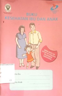 Image of BUKU KESEHATAN IBU DAN ANAK