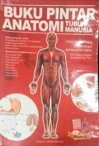 Image of BUKU PINTAR ANATOMI TUBUH MANUSIA