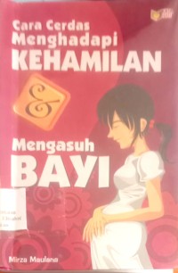 Image of Cara Cerdas Menghadapi KEHAMILAN