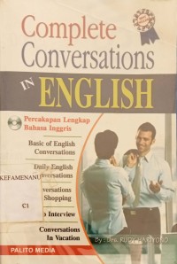 COMPLETE CONVERSATION (PERCAKAPAN LENGKAP BAHASA INGGRIS)