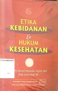 ETIKA KEBIDANAN & HUKUM KESEHATAN