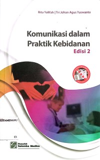 Image of Komunikasi dalam praktik kebidanan (Edisi 2)