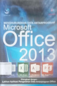 Image of MENGHUBUNGKAN DATA ANTAR PROGRAM Microsoft OFFICE 2013