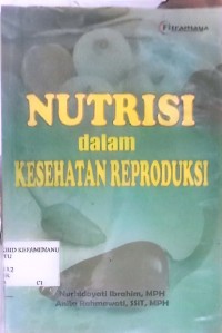 Image of NUTRISI dalam KSESHATAN REPRODUKSI