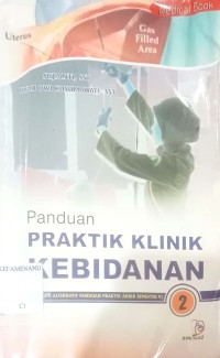 Image of Panduan PRAKTIK KLINIK KEBIDANAN