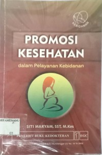 Image of PROMOSI KESEHATAN dalam pelayanan Kebidanan